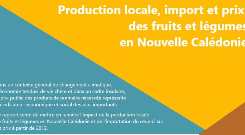 Local production, import and price of fruits and vegetables in New Caledonia
